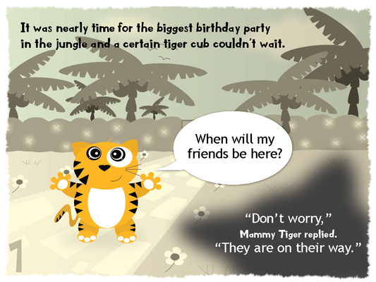 Cartoon tiger cub with a speech bubble asking 'When will my friends be here?' in a jungle setting.
